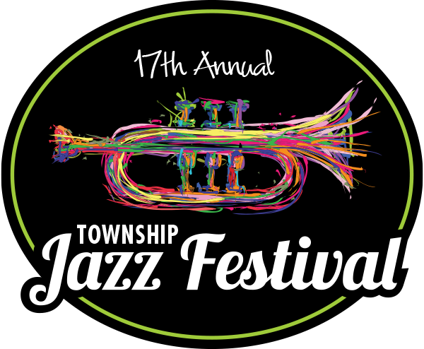 16th Annual Township Jazz Festival -- April 6, 2024